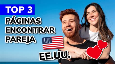 paginas para buscar pareja en estados unidos|Conocer gente en Estados Unidos gratis